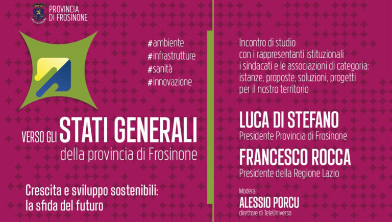Stati Generali della Provincia Di Frosinone, domani la sessione di apertura con il Governatore del Lazio, Francesco Rocca